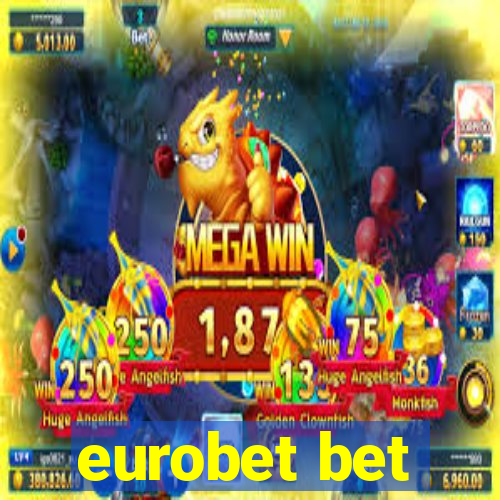 eurobet bet